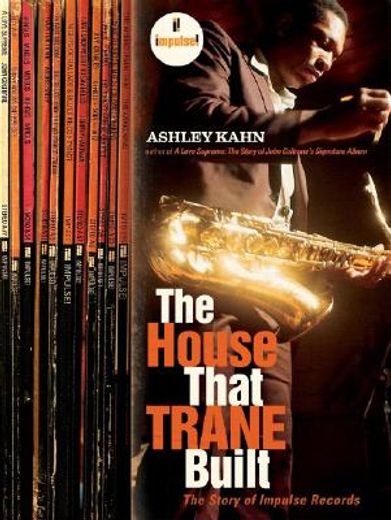 the house that trane built,the story of impulse records (in English)