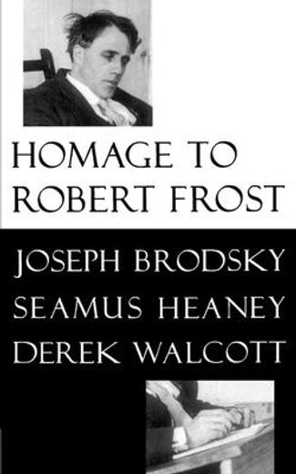 Homage to Robert Frost (en Inglés)