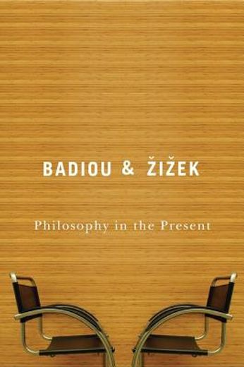 Philosophy in the Present (en Inglés)