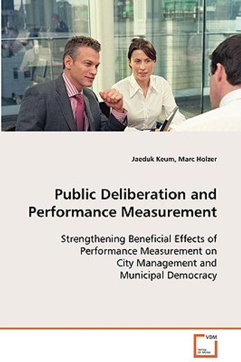 public deliberation and performance measurement