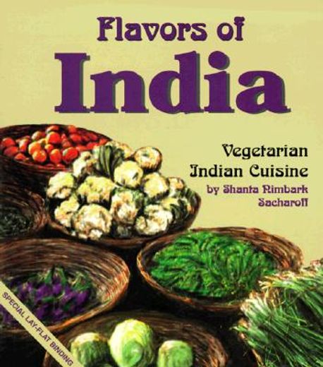 flavors of india,vegetarian indian cuisine (en Inglés)