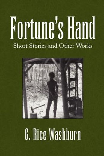 fortune`s hand,short stories and other works