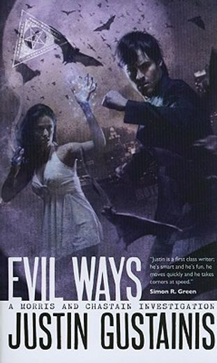 evil ways,a morris and chastain supernatural investigation