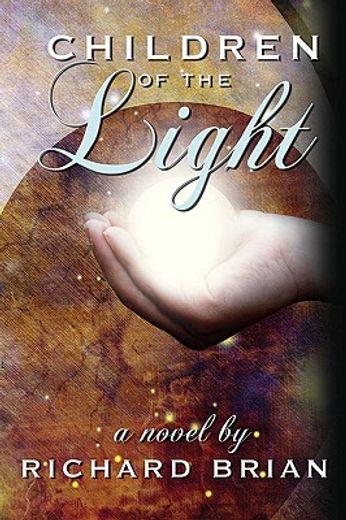 children of the light: a novel