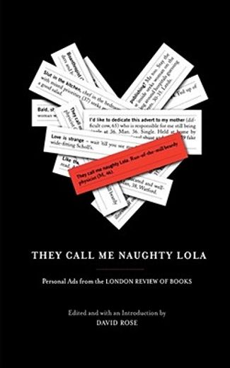they call me naughty lola,personal ads from the london review of books (en Inglés)