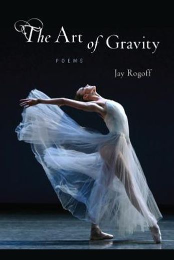 the art of gravity,poems