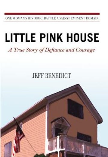 little pink house,a true story of defiance and courage (in English)