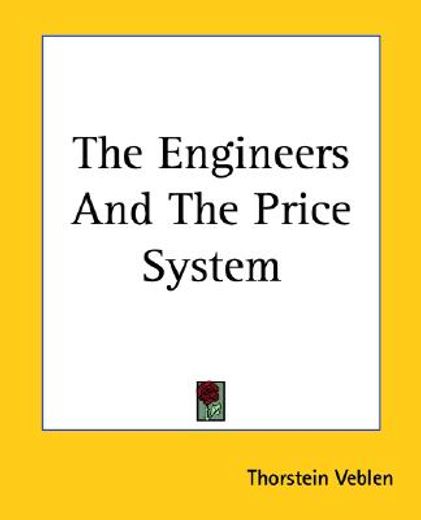 the engineers and the price system