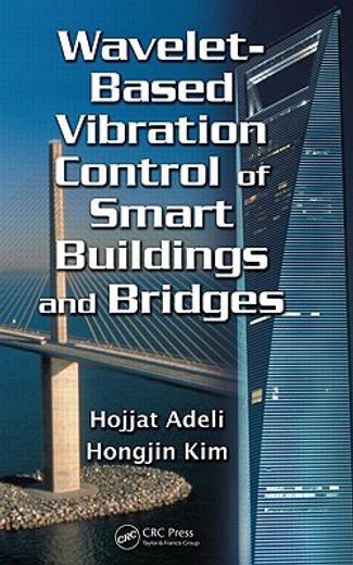 Wavelet-Based Vibration Control of Smart Buildings and Bridges (en Inglés)