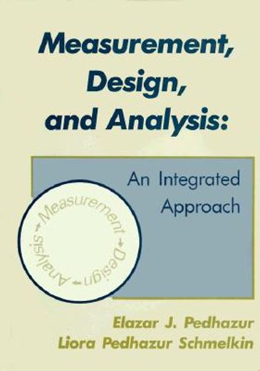 measurement, design, and analysis,an integrated approach/student edition