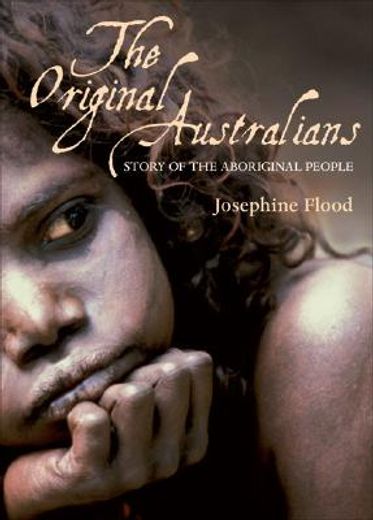 the original australians,story of the aboriginal people