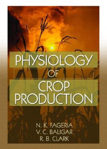 Physiology of Crop Production (en Inglés)