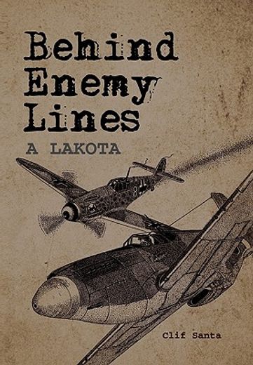 behind enemy lines,lakota