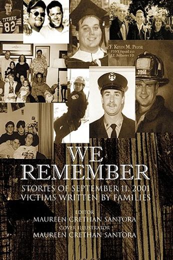 we remember,stories of september 11, 2001 victims written by families