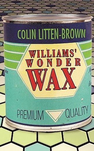 williams´ wonder wax