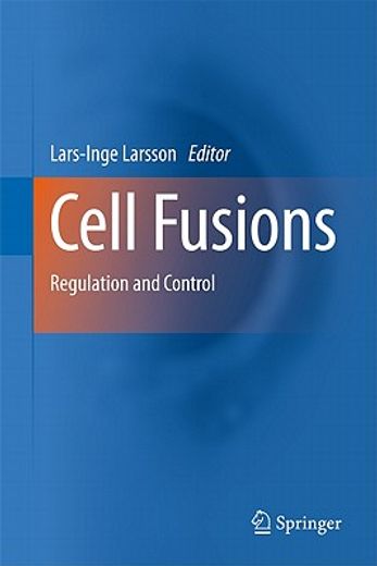 cell fusions,regulation and control