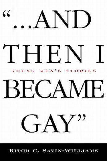 and then i became gay,young men`s stories