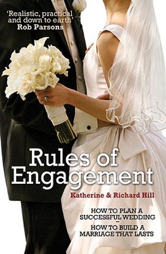 rules of engagement,how to plan a successful wedding/ how to build a marriage that lasts