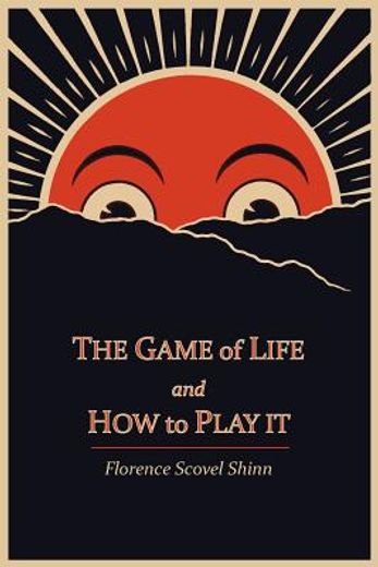 the game of life and how to play it (en Inglés)