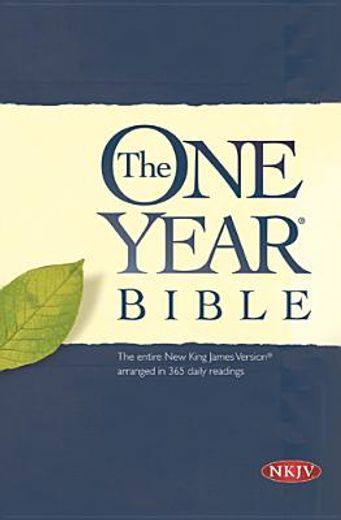 the one year bible,new king james version (en Inglés)