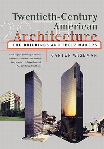 twentieth-century american architecture,the buildings and their makers (in English)
