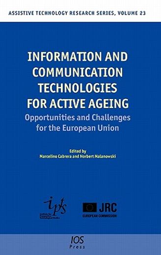 information and communication technologies for active ageing,opportunities and challenges for the european union