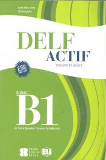 Delf Actif B1 Book +2Cd Scolaire Et Junior (en Inglés)