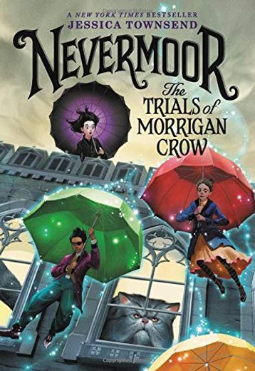 Nevermoor: The Trials of Morrigan Crow (Nevermoor, 1) (en Inglés)