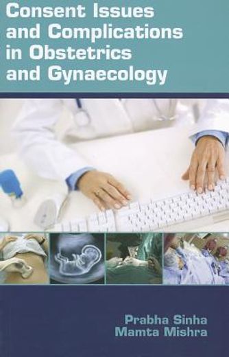 Consent Issues and Complications in Obstetrics and Gynaecology (en Inglés)