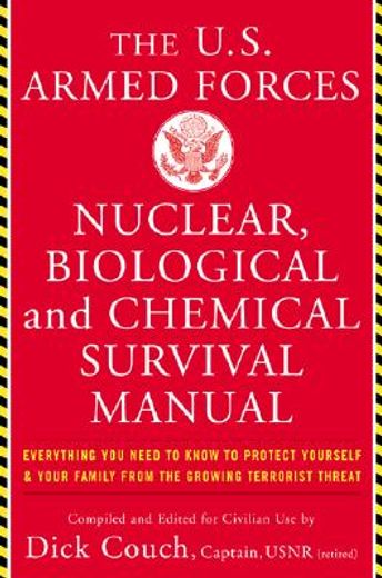 u.s. armed forces nuclear, biological and chemical survival manual (en Inglés)