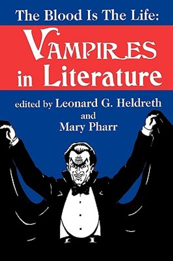 the blood is the life,vampires in literature
