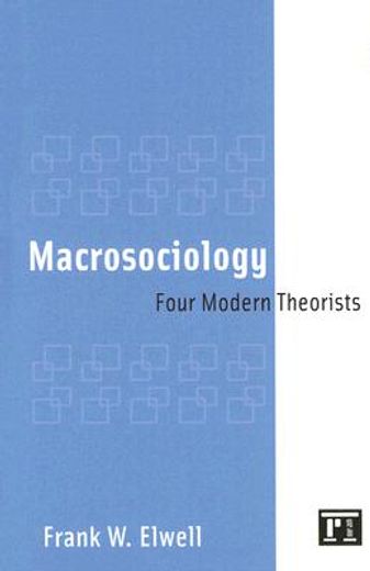 macrosociology,four modern theorists