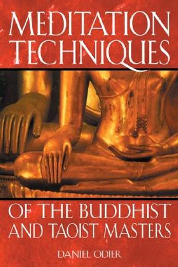 meditation techniques of the buddhist and taoist masters