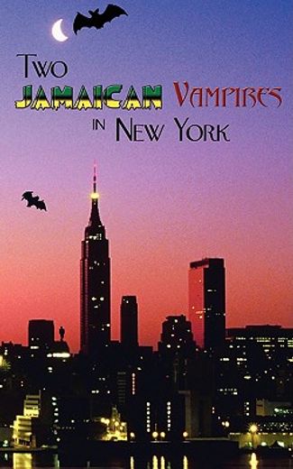 two jamaican vampires in new york