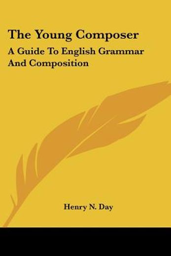 the young composer: a guide to english g