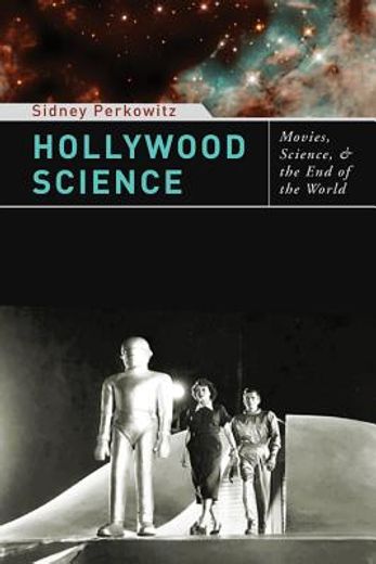 hollywood science,movies, science, and the end of the world (en Inglés)