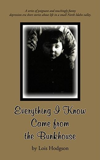 everything i know came from the bunkhouse (in English)
