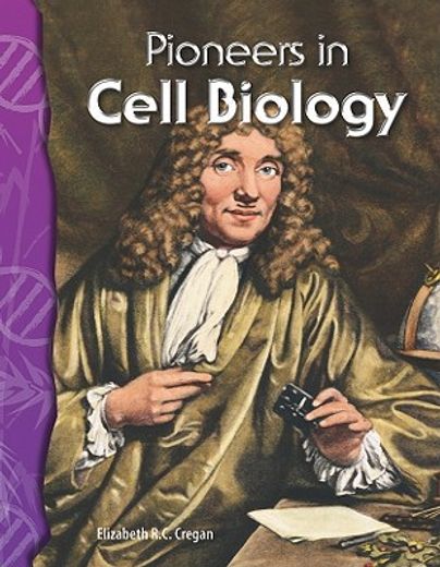 pioneers in cell biology