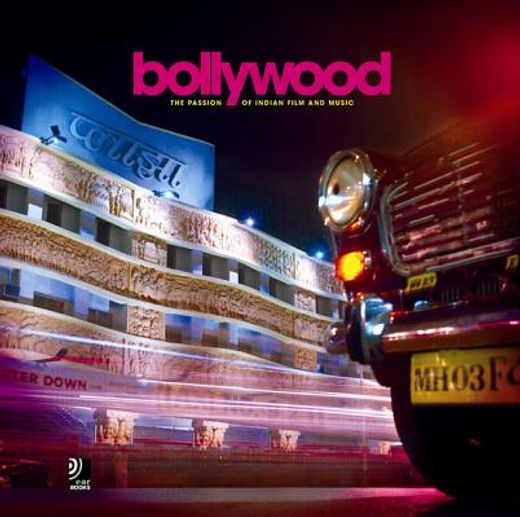 bollywood,the passion of indian film and music
