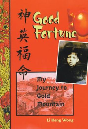 good fortune,my journey to gold mountain