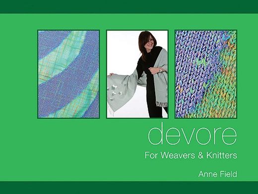 devore,for weavers & knitters