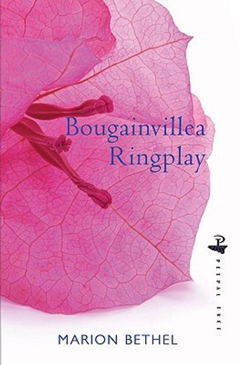 Bougainvillea Ringplay (en Inglés)