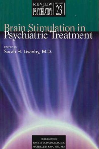 brain stimulation in psychiatric treatment
