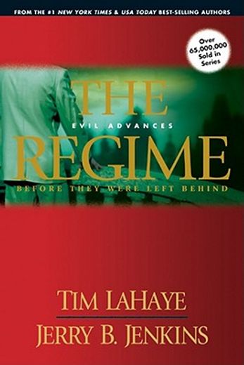 the regime,evil advances : before they were left behind (in English)