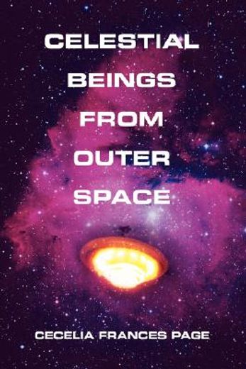celestial beings from outer space (en Inglés)