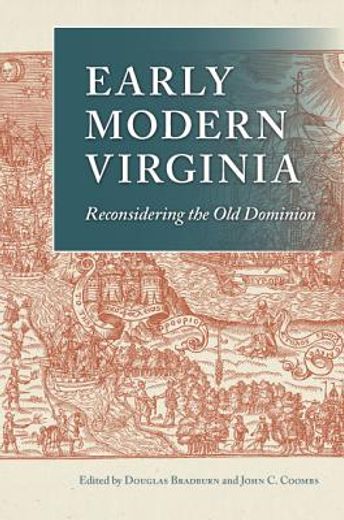 early modern virginia,reconsidering the old dominion