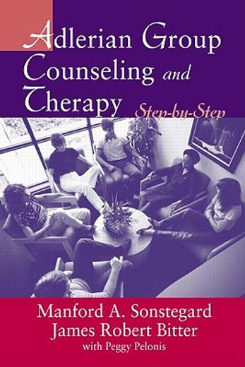 adlerian group counseling and therapy,step-by-step