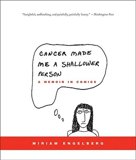 cancer made me a shallower person,a memoir in comics (en Inglés)