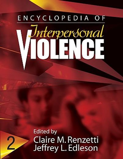 Encyclopedia of Interpersonal Violence (en Inglés)