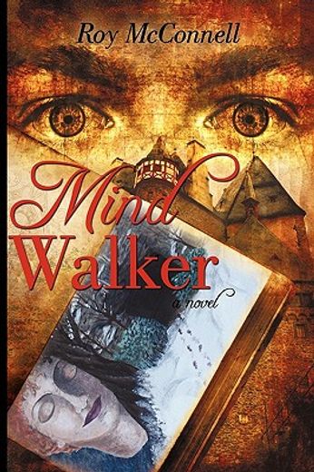 mind walker,a novel